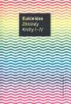 Eukleides Zklady. Knihy I-IV