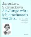 Prostor Als Junge wäre ich erschossen worden...