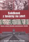 Rybka Publishers Svědkové z továrny na smrt