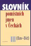 Academia Slovnk  pomstnch jmen v echch III. (Bav-Bd)