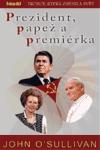 Idel Prezident, pape a premirka