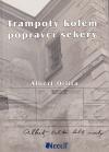 Orlita Albert Trampoty kolem popravčí sekery