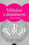 Eugenika Věštění s dominem