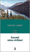 Carpe Diem Rozcestí mimo civilizaci