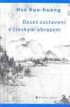 DharmaGaia Deset zastavení s čínským obrazem