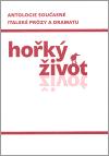Havran Hořký život