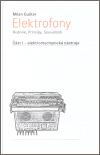 Guštar Milan Elektrofony - Historie, Principy, Souvislosti