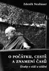 Malvern O počátku, cestě a znamení časů