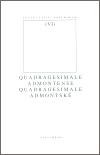 Oikoymenh Quadragesimale Admontense/ Quadragesimale Admontsk