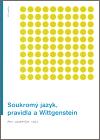 Filosofia Soukromý jazyk, pravidla a Wittgenstein