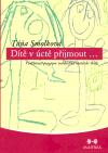 Maitrea Dítě v úctě přijmout...