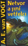 Epocha Netvor a jiní vetřelci