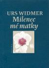 Paseka Milenec mé matky