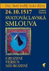 Havran 24.10.1517 - Svatovclavsk smlouva