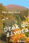 Henrykov Jitka tk do ivota