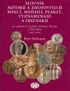 Libri Slovník autorů a zhotovitelů mincí, medailí, plaket, vyznamenání a odznaků