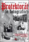 BVD Protektorát ve fotografiích