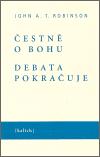 Kalich Čestně o bohu. Debata pokračuje