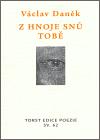 Torst Z hnoje snů tobě