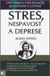 Eugenika Stres, nespavost a deprese