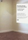 Moravská galerie Graphic Design in the White Cube / Grafický design v bílé krychli