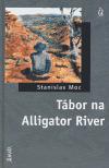 Maťa Tábor na Alligator River