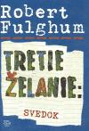 Argo Tretie želanie: Svedok
