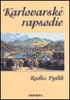 Pytlík Radko Karlovarské rapsodie