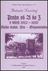 Novotný Antonín Praha od A do Z v letech 1820-1850. Kniha druhá: Hra - Obyvatelstvo