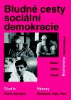 Prostor Bludné cesty sociální demokracie