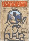 Libri Zajímavosti ze země pyramid
