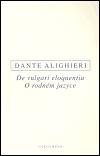 Oikoymenh De vulgari eloquentia / O rodném jazyce