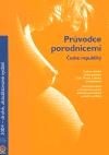 Argo Průvodce porodnicemi České republiky 2004 (2. vyd.)