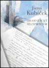 Kubíček Jánuš Dramatický meziprostor
