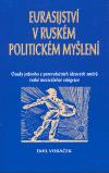 Set Out Eurasijství v ruském politickém myšlení