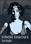 Triton Stínová tanečnice