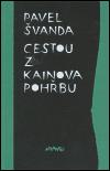 Atlantis Cestou z Kainova pohřbu