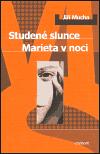 Eminent Studen slunce / Marieta v noci