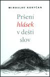 Cherm Pršení hlásek v dešti slov