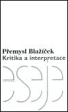 Triáda Kritika a interpretace