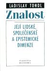 Filosofia Znalost - jej lidsk, spoleensk a epistemick dimenze