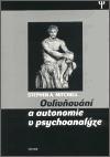 Triton Ovlivovn a autonomie v psychoanalze
