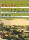 Argo Praha - obraz města v 16. a 17. století