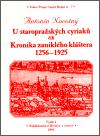 Bystrov a synov U staropraskch cyriac ili Kronika zaniklho kltera 1256-1925