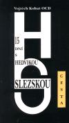 Cesta 15 dn s Hedvikou Slezskou