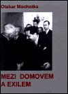 Machotka Otakar Mezi domovem a exilem