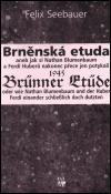 Dauphin Brněnská etuda 1945 - Brünner Etüde 1945