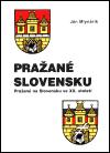 Mlynárik Ján Pražané Slovensku