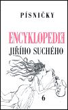 Karolinum Encyklopedie Jiřího Suchého, svazek 6 - Písničky Pra-Ti