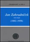 Karolinum Jan Zahradníček (1882-1958)
